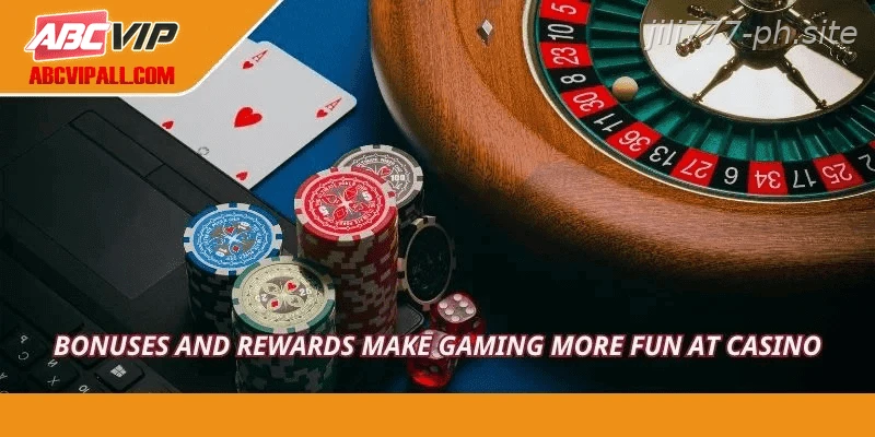 Bonuses and rewards make gaming more fun at Casino