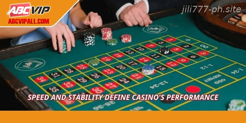 Speed and stability define Casino’s performance