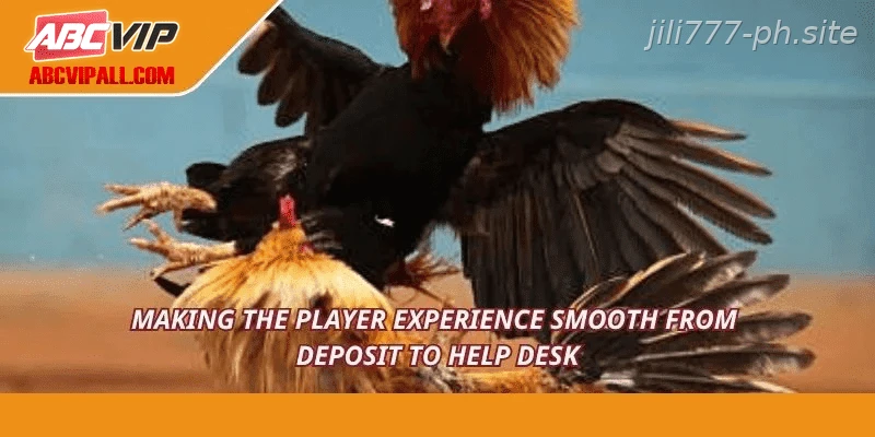 Making the player experience smooth from deposit to help desk