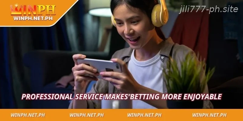 Professional service makes betting more enjoyable