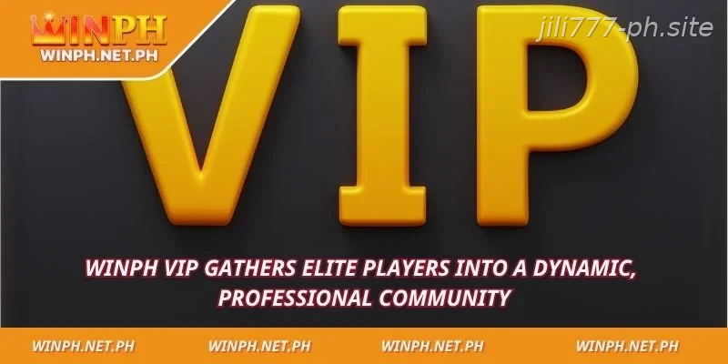 JILI777 VIP gathers elite players into a dynamic, professional community