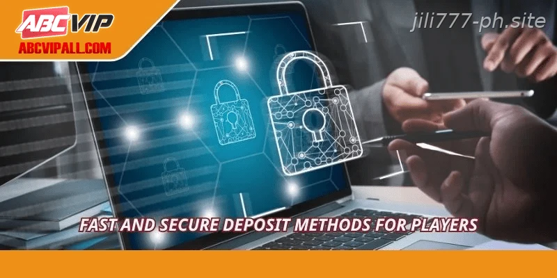 Fast and secure deposit methods for players