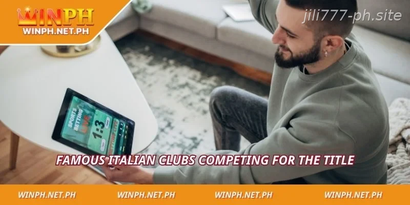 Famous Italian clubs competing for the title