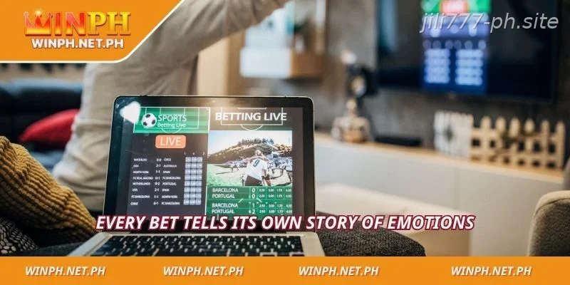 Every bet tells its own story of emotions