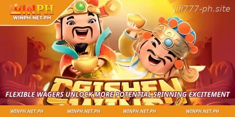 Flexible wagers unlock more potential spinning excitement