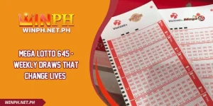 Mega Lotto 6/45 Weekly Draws That Change Lives
