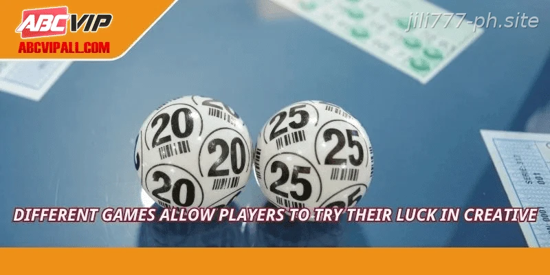 Different games allow players to try their luck in creative